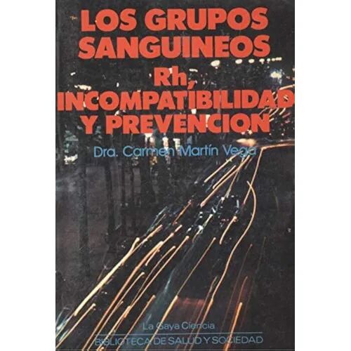 Los Grupos Sanguíneos Rh, Incompatibilidad y Prevención