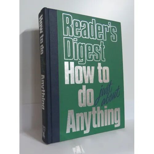 How To Do Just About Anything