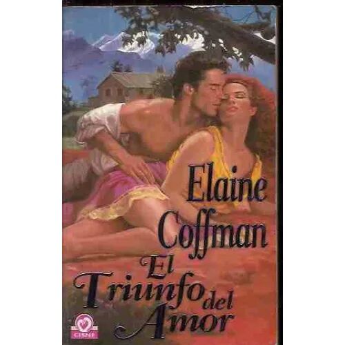El Triunfo del Amor.coleccion Cisne.