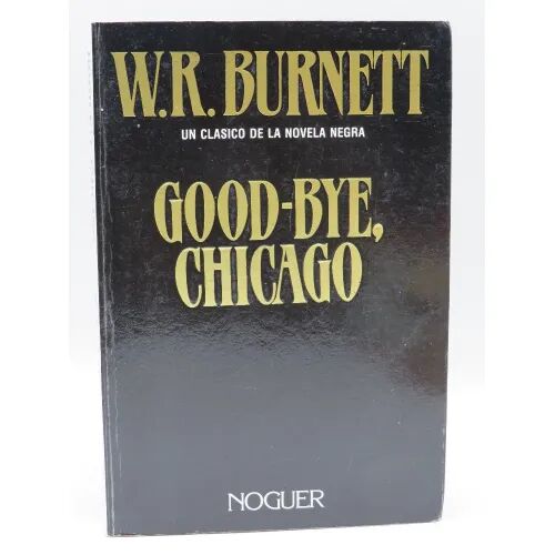 Good Bye Chicago