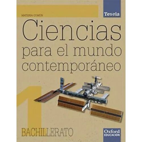 Ciencias del Mundo Contemporáneo 1º Bachillerato Tesela Libro del Alumno