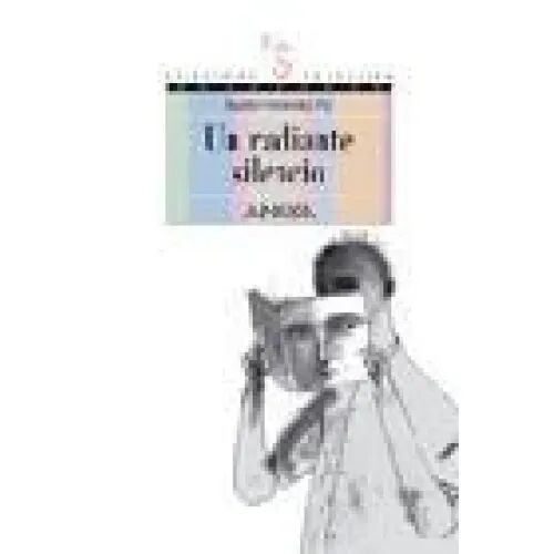 Un Radiante Silencio