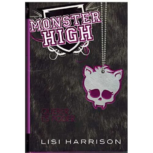 Monster High 3. Querer Es Poder