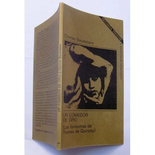 Un Comedor de Opio o los Fantasmas de Thomas de Quincey