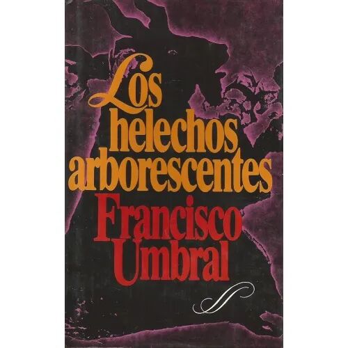 Los Helechos Arborescentes.