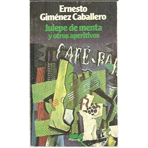 Julepe de Menta y Otros Aperitivos