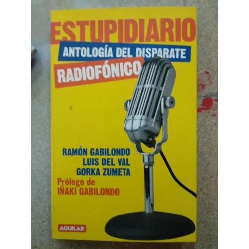 Estupidario Antologia Disparate Radiofonico