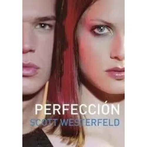 Perfección (Traición 2)