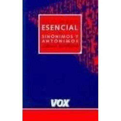 Diccionario.sinonimos/ant.esencial.vox