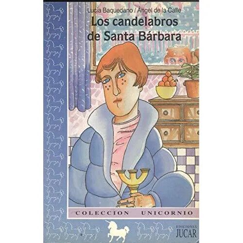Los Candelabros de Santa Bárbara