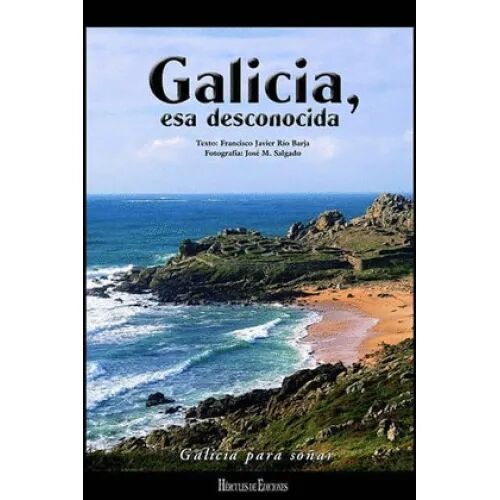 Galicia Esa Descoñecida