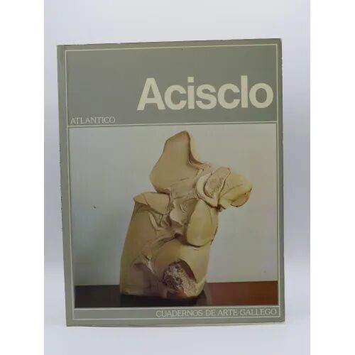 Acisclo (Cuadernos de Arte Gallego)