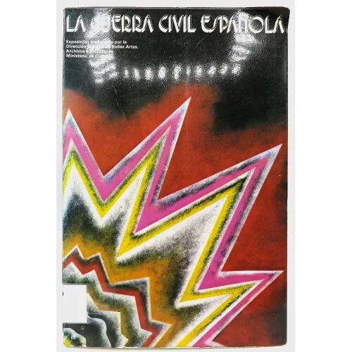 La Guerra Civil Española.