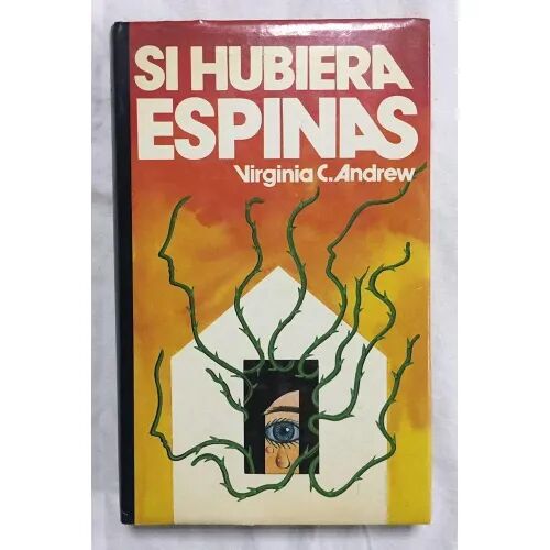 Si Hubiera Espinas
