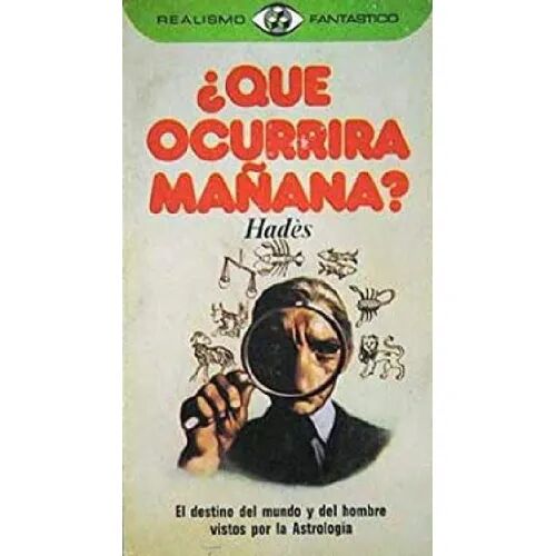 ¿Qué Ocurrirá Mañana?
