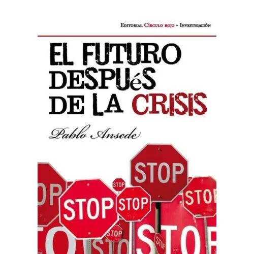 El Futuro Despuús de la Crisis