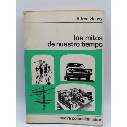 Los Mitos de Nuestro Tiempo