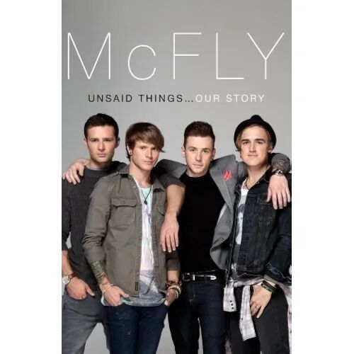 Mcfly - Unsaid Things.our Story