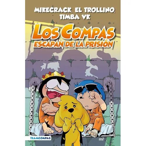 Los Compas Escapan de la Prisión (Nueva Presentación)