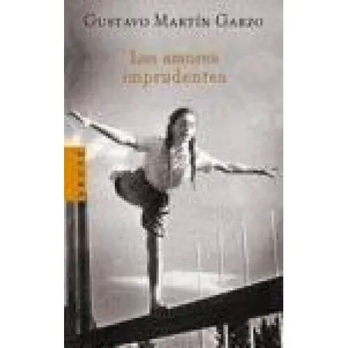 Amores Imprudentes, los