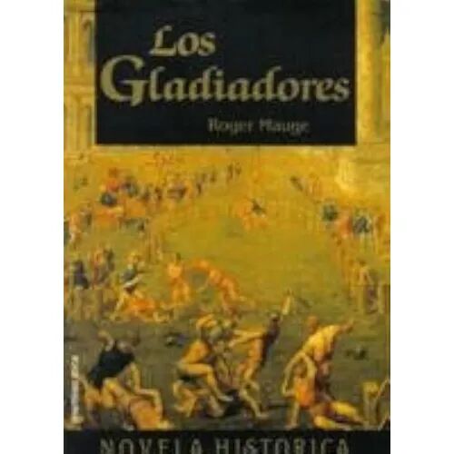 Los Gladiadores