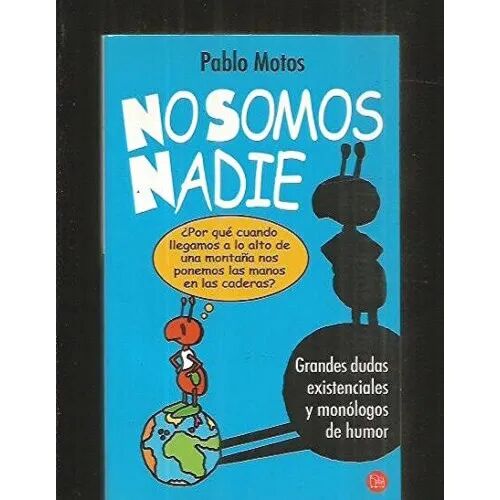 No Somos Nadie