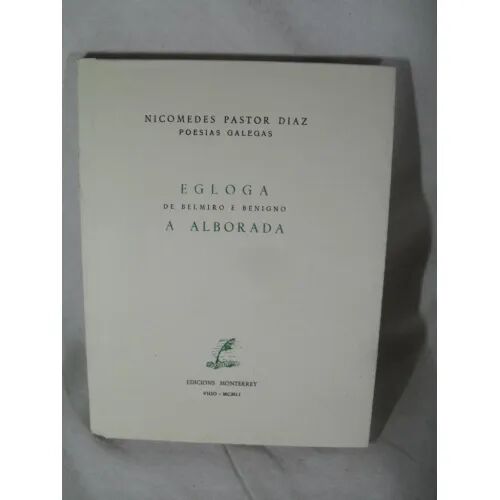 Égloga de Belmiro e Benigno. a Alborada