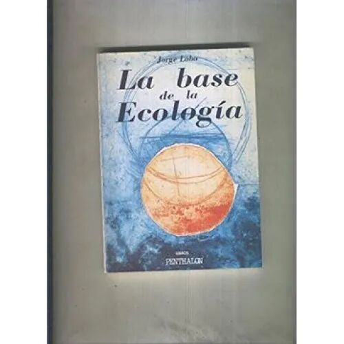 La Base de la Ecologia