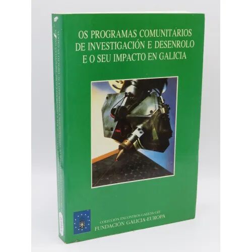 Programas Comunitarios de Investigación y Desarrollo y Su Impacto en Galicia