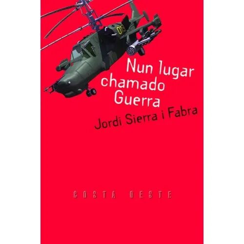 Nun Lugar Chamado Guerra (IV Premio Abril)(nco)