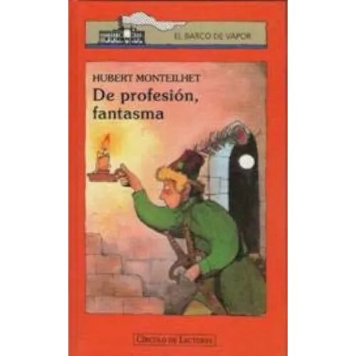 De Profesion, Fantasma
