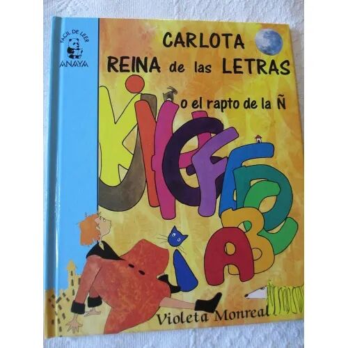 Carlota Reina de las Letras o el Rapto de la Ñ