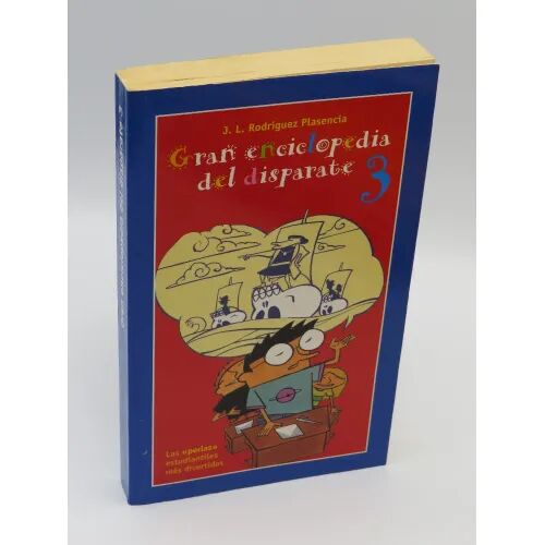 Gran Enciclopedia del Disparate Tomo 3