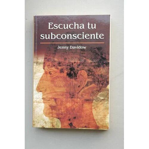 Escucha Tu Subconsciente