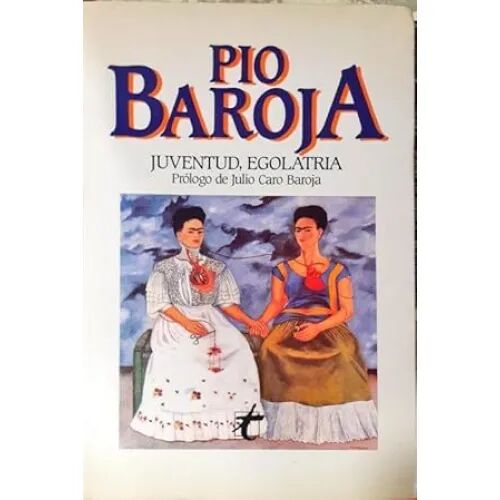 Juventud, Egolatra