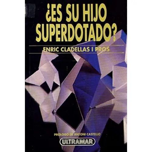 Es Su Hijo Superdotado?