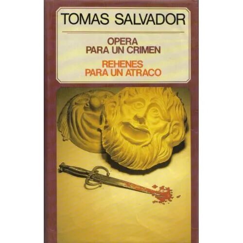 Opera para un Crimen Rehenes para un Atraco