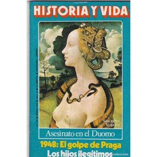 Historia y Vida. Asesinato en el Duomo / el Golpe de Praga, Nº 120, 1978