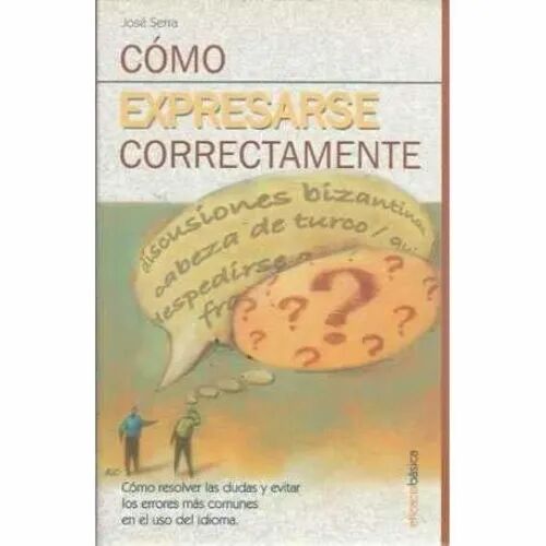Como Expresarse Corectamente