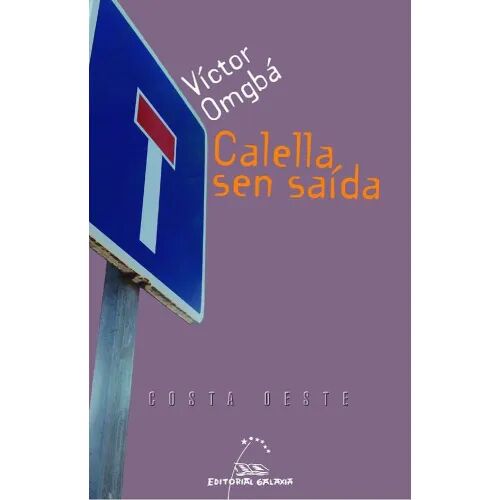 Calella Sen Saida. o Dilema Dun Emigrante