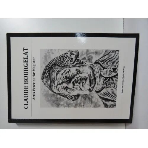 Claude Bourgelat Artis Veterinariae