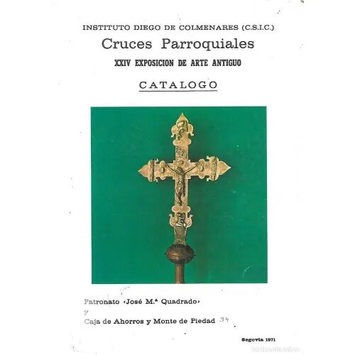 Cruces Parroquiales XXIV Exposicion de Arte Antiguo Catalogo