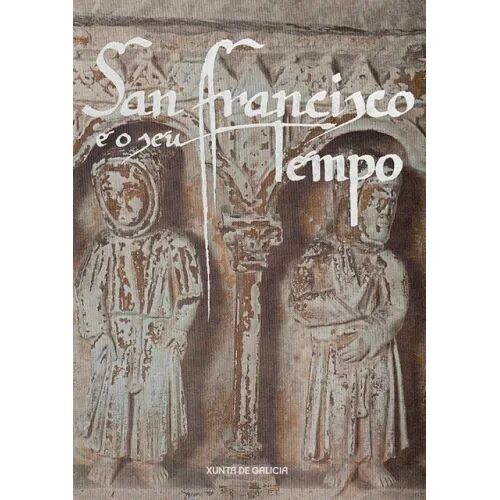 San Francisco e o Seu Tempo