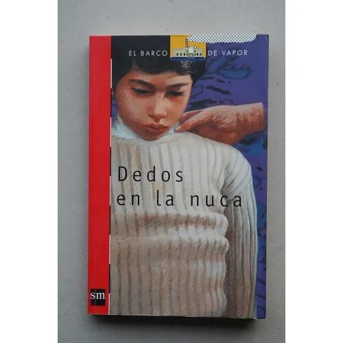 Dedos en la Nuca