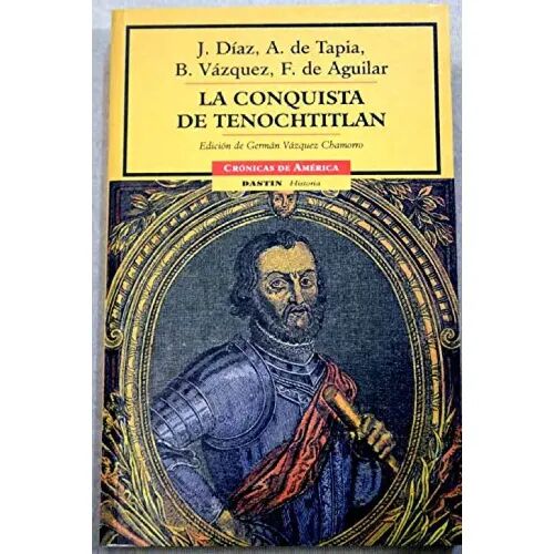 La Conquista de Tenochititlan