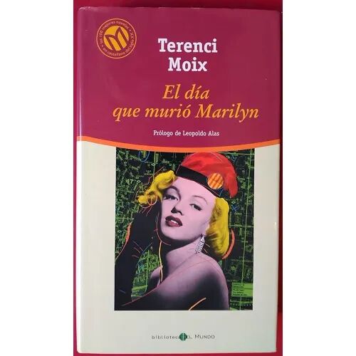 El Día Que Murió Marilyn