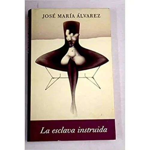 La Esclava Instruida 9788422643388