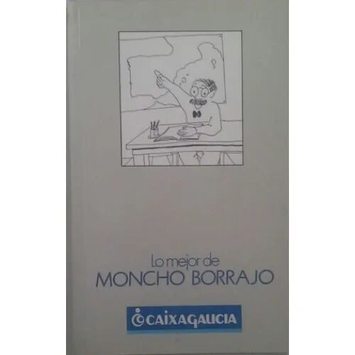 Lo Mejor de Moncho Borrajo
