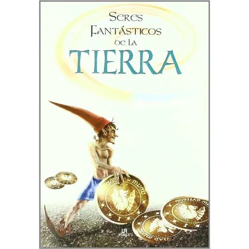 Seres Fantásticos de la Tierra