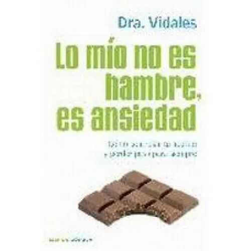 Lo Mío No Es Hambre, Es Ansiedad